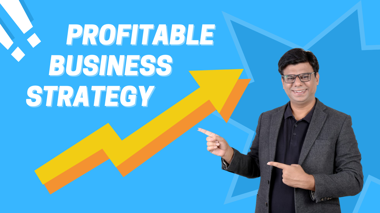 Profitable Business Strategy